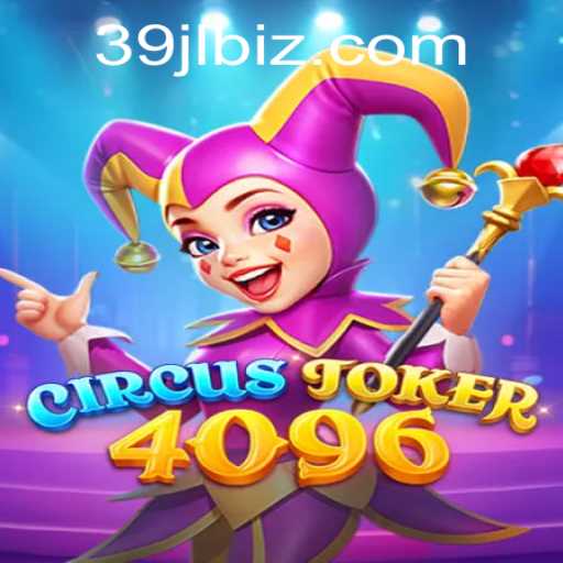Explore the Enchanting World of CircusJoker4096